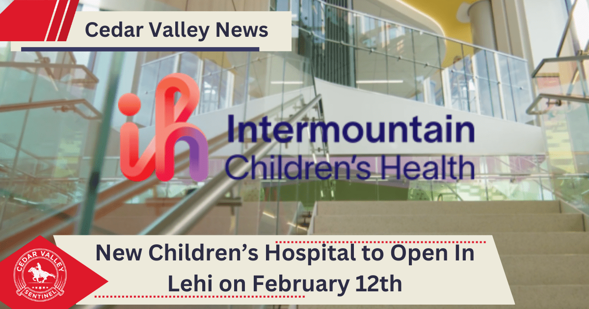 Utah: A Milestone In Children’s Healthcare – Intermountain Primary ...